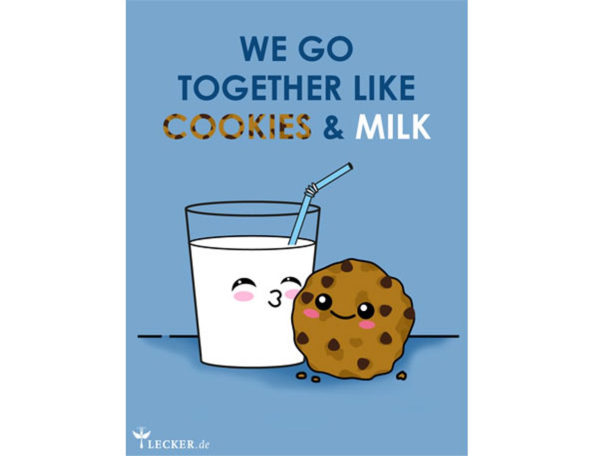 Küchenspruch: We Go Together Like Cookies & Milk